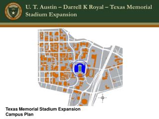 U. T. Austin – Darrell K Royal – Texas Memorial Stadium Expansion
