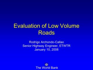 Evaluation of Low Volume Roads