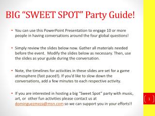 BIG “SWEET SPOT” Party Guide!