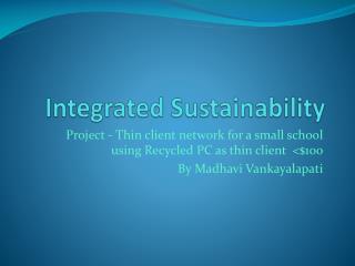 Integrated Sustainability