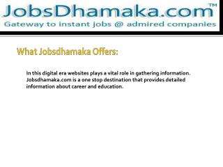 Jobsdhamaka - Keep yourself update with the most updated job