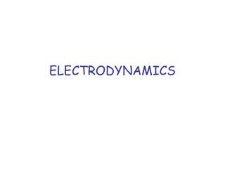 ELECTRODYNAMICS