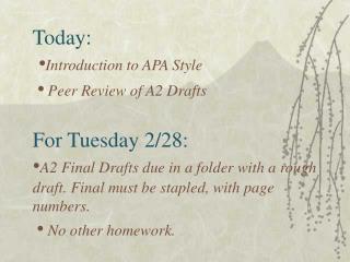 Peer Review Guidelines: Switch drafts with two classmates. Read the two drafts, making comments in the margins as you