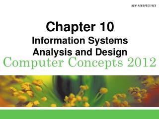 Chapter 10 Information Systems Analysis and Design