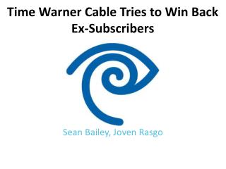 Time Warner Cable Tries to Win Back Ex-Subscribers