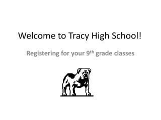 Welcome to Tracy High School!