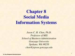 Chapter 8 Social Media Information Systems