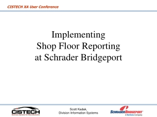Implementing Shop Floor Reporting at Schrader Bridgeport