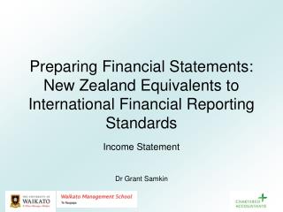 Preparing Financial Statements: New Zealand Equivalents to International Financial Reporting Standards