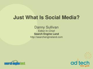 Just What Is Social Media?