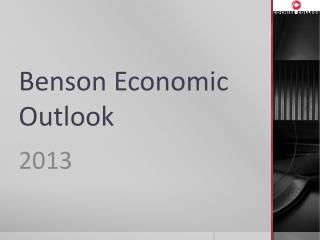 Benson Economic Outlook
