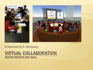 Virtual Collaboration Applied Projects and tools