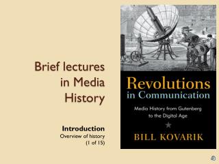 Brief lectures in Media History