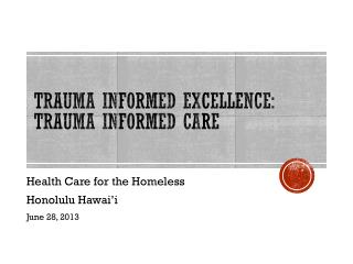 informed trauma excellence care