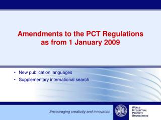 Amendments to the PCT Regulations as from 1 January 2009