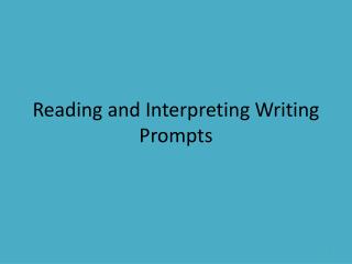 Reading and Interpreting Writing Prompts
