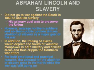 ABRAHAM LINCOLN AND SLAVERY