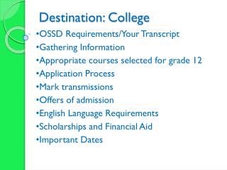 Destination: College