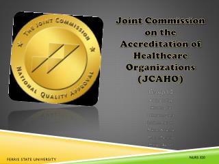 Joint Commission on the Accreditation of Healthcare Organizations (JCAHO)