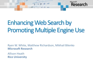 Enhancing Web Search by Promoting Multiple Engine Use