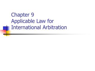 Chapter 9 Applicable Law for International Arbitration