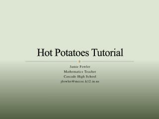 Hot Potatoes Tutorial