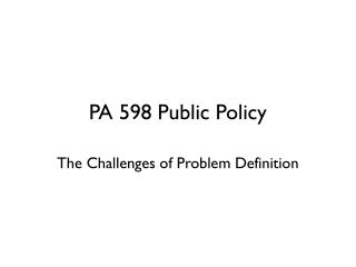 PA 598 Public Policy