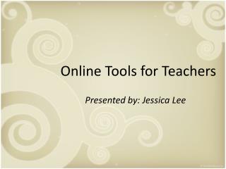 Online Tools for Teachers