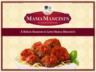 A Billion Reasons to Love Mama Mancini’s