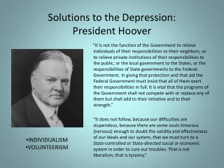 Solutions to the Depression: President Hoover