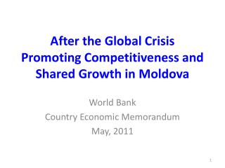 After the Global Crisis Promoting Competitiveness and Shared Growth in Moldova