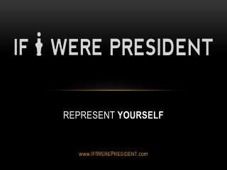 Represent yourself