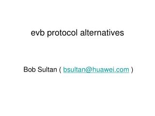 evb protocol alternatives