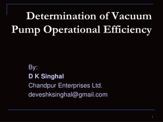 Determination of Vacuum Pump Operational Efficiency