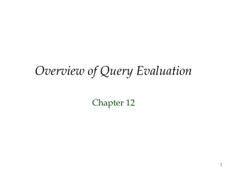 Overview of Query Evaluation
