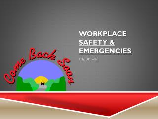 Workplace Safety & Emergencies