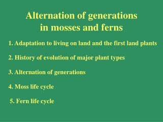 Alternation of generations in mosses and ferns
