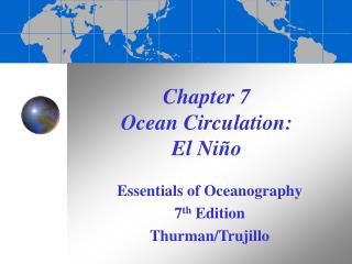 Chapter 7 Ocean Circulation: El Ni ño
