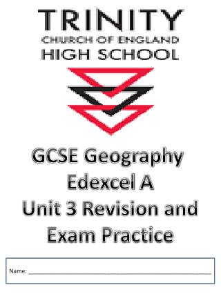 GCSE Geography Edexcel A Unit 3 Revision and Exam Practice