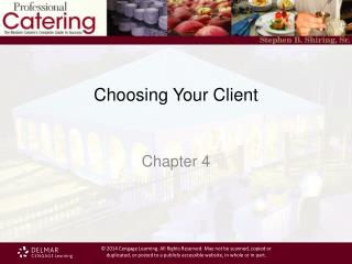Choosing Your Client