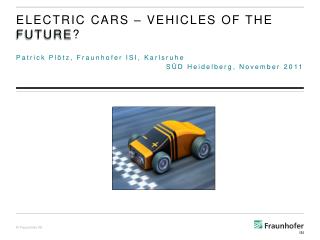 Electric Cars – Vehicles of the Future ?