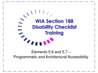 WIA Section 188 Disability Checklist Training