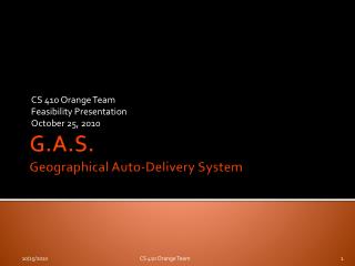 G.A.S. Geographical Auto-Delivery System
