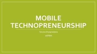 Mobile Technopreneurship