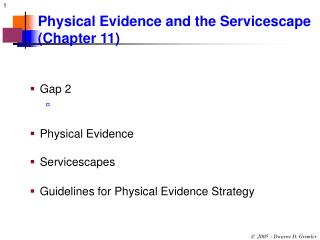 Physical Evidence and the Servicescape (Chapter 11)