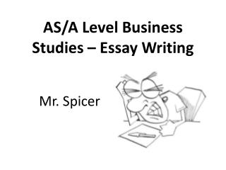 AS/A Level Business Studies – Essay Writing
