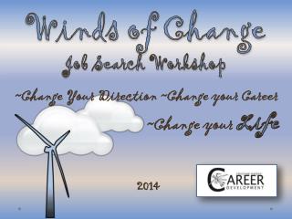 Winds of Change Job Search Workshop