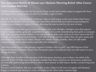 pan american metals of miami says markets showing relief aft