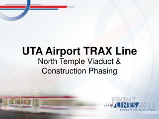 UTA Airport TRAX Line
