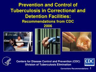 Prevention and Control of Tuberculosis in Correctional and Detention Facilities: Recommendations from CDC 2006